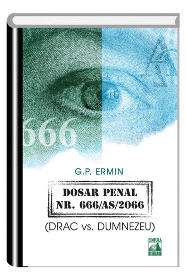 DOSAR PENAL Nr. 666/AS/2066 (DRAC vs. Dumnezeu)