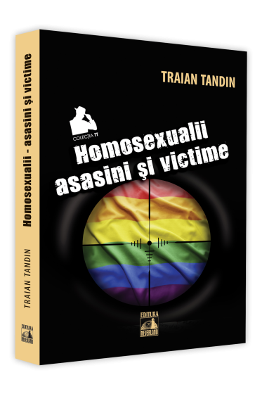 Homosexualii - asasini si victime