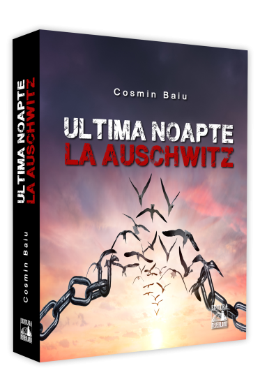Ultima noapte la Auschwitz