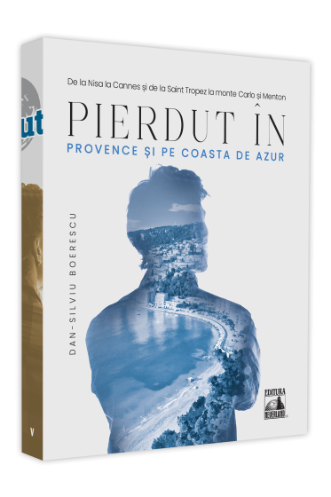 Pierdut in Provence si pe Coasta de Azur