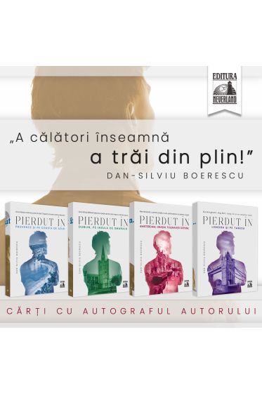 Pachet: PIERDUT in Provence si pe Coasta de Azur, Dublin, Amsterdam si Londra