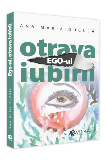 Ego-ul, Otrava Iubirii