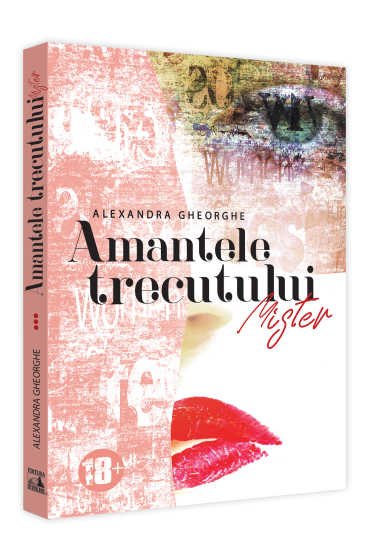 Amantele Trecutului. Mister – Volumul 3