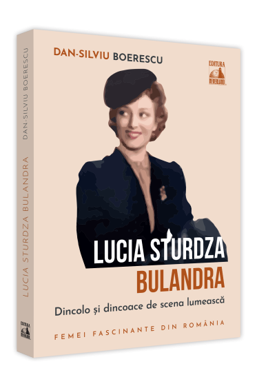Lucia Sturdza Bulandra, dincolo si dincoace de scena lumeasca