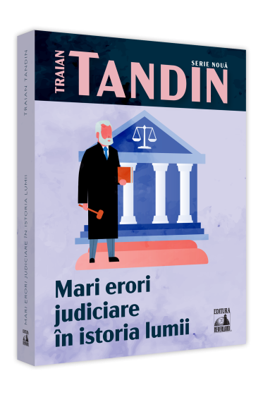 Mari erori judiciare in istoria lumii