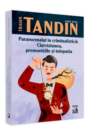 Paranormalul in criminalistica: clarviziunea, premonitiile si telepatia