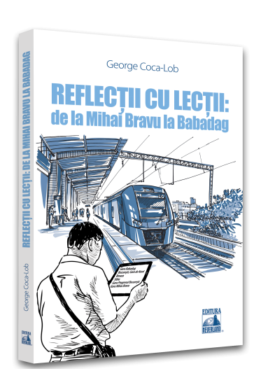Reflectii cu lectii: de la Mihai Bravu la Babadag