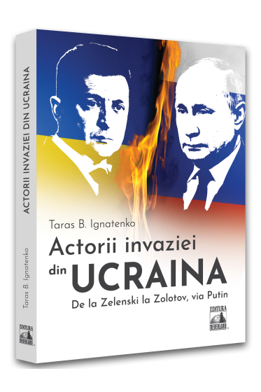 Actorii invaziei din Ucraina