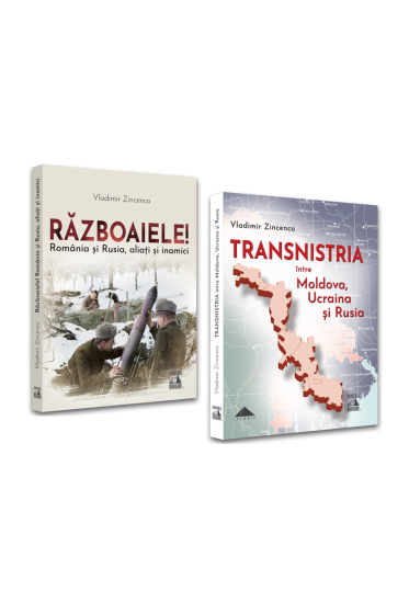 Pachet - Istoria relatiilor dintre Romania si Rusia de Vladimir Zincenco: Razboaiele! Romania si Rusia, aliati si inamici. TRANSNISTRIA intre Moldova, Ucraina si Rusia
