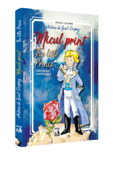 Micul prinț. Ediție bilingva, romana - engleza