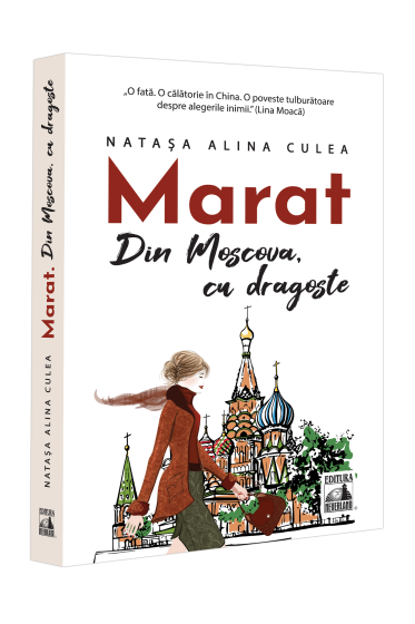 Marat. Din Moscova, cu dragoste