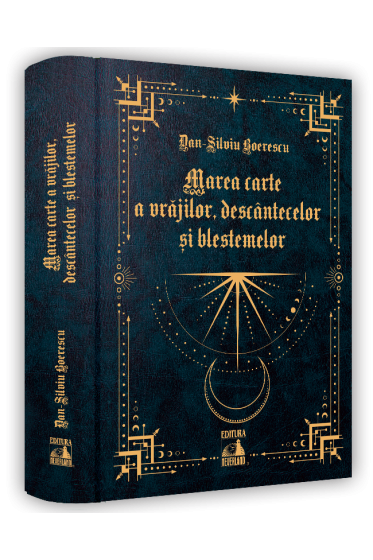 Marea carte a vrajilor, descantecelor și blestemelor