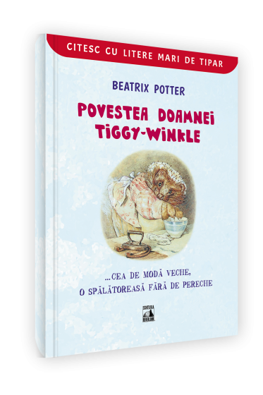 Povestea doamnei Tiggy-Winkle... cea de moda veche, o spalatoreasa fara de pereche