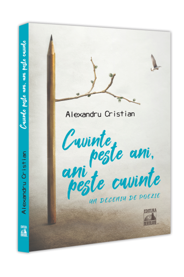 Cuvinte peste ani, ani peste cuvinte