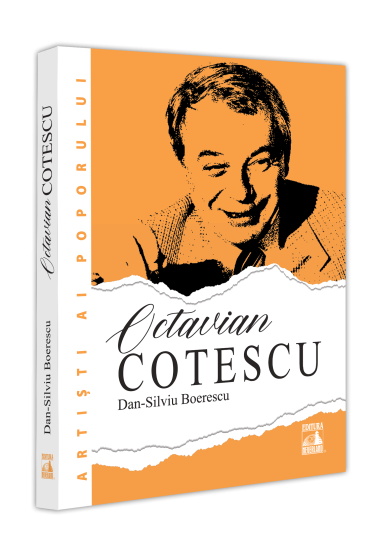 Octavian Cotescu, o altfel de poveste