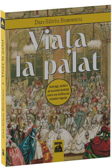 Viața la palat