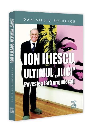 Ion Iliescu, ultimul „Ilici”