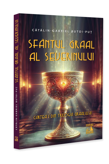 Sfântul Graal al Severinului