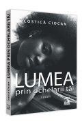 Lumea prin ochelarii tai
