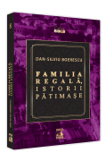 Familia Regala, istorii patimase